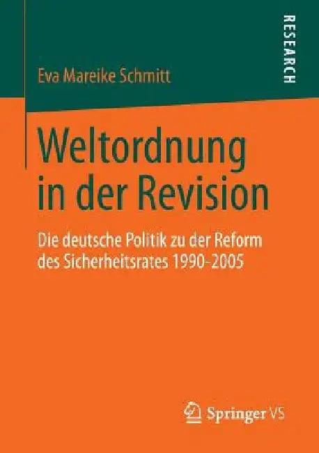 Weltordnung in Der Revision (English, Eva Mareike Schmitt)