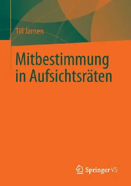 Mitbestimmung in Aufsichtsräten (English, Till Jansen)