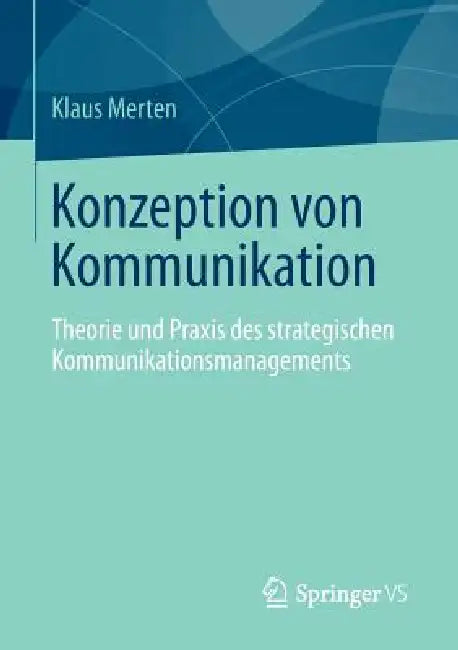 Konzeption Von Kommunikation (English, Klaus Merten)