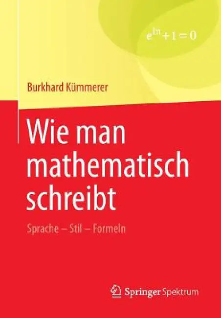 Wie Man Mathematisch Schreibt (English, Burkhard Kümmerer)