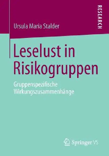 Leselust in Risikogruppen (English, Ursula Maria Stalder)