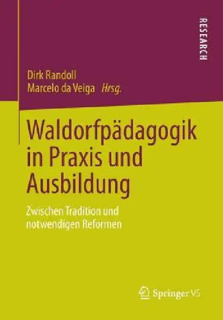 Waldorfpädagogik in PRAXIS Und Ausbildung (English, Dirk Randoll | Marcelo Da Veiga)