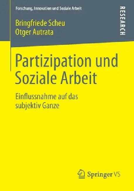 Partizipation Und Soziale Arbeit (English, Bringfriede Scheu | Otger Autrata)