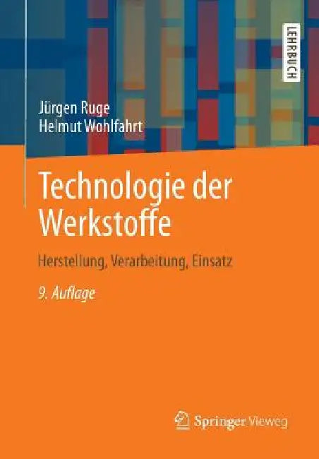 Technologie Der Werkstoffe (English, Jürgen Ruge | Helmut Wohlfahrt)