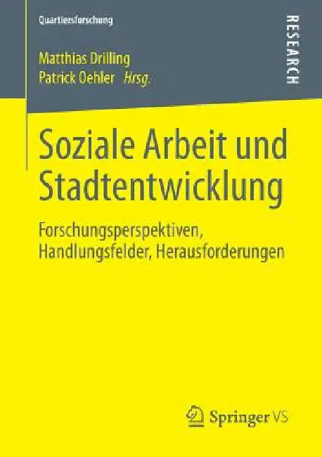 Soziale Arbeit Und Stadtentwicklung (English, Matthias Drilling | Patrick Oehler)