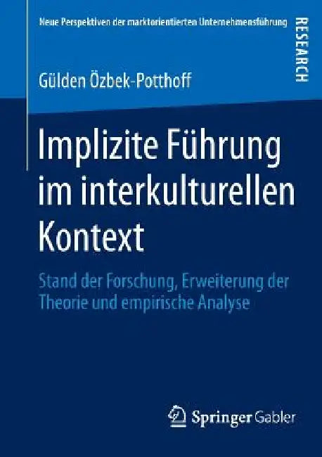 Implizite Führung Im Interkulturellen Kontext (English, Gülden Özbek-Potthoff)