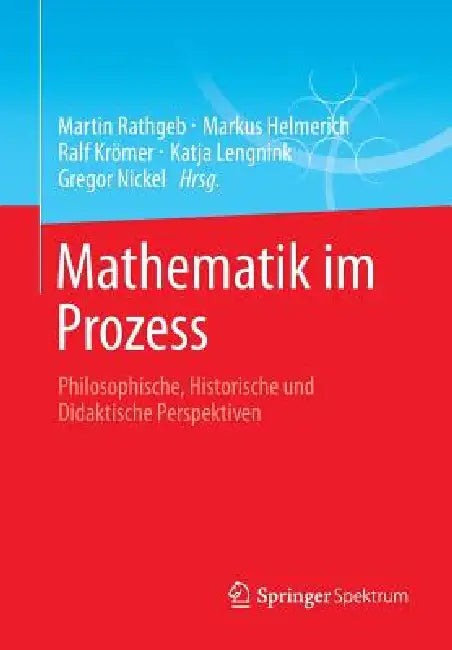 Mathematik Im Prozess (English, Martin Rathgeb | Markus Helmerich | Ralf Krömer)