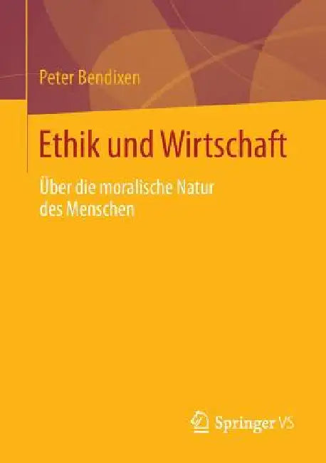 Ethik Und Wirtschaft (English, Peter Bendixen)