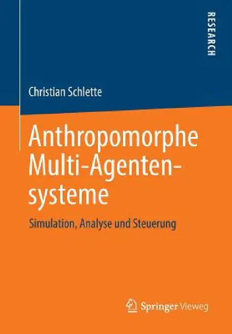 Anthropomorphe Multi-Agentensysteme (English, Christian Schlette)