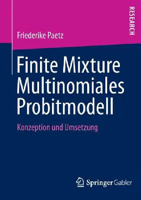 Finite Mixture Multinomiales Probitmodell (English, Friederike Paetz)