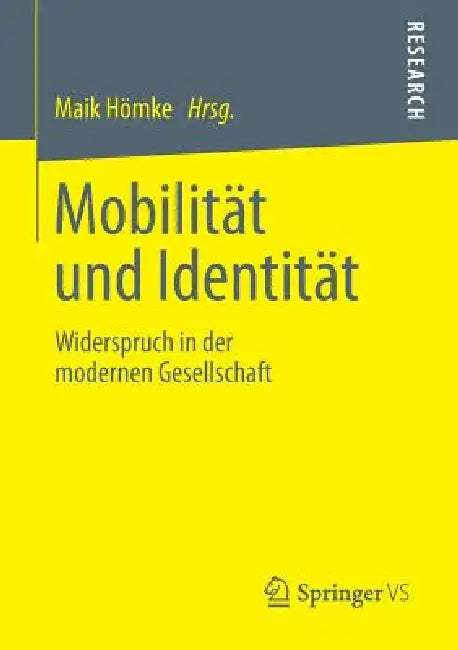 Mobilität Und Identität (English, Maik Hömke)