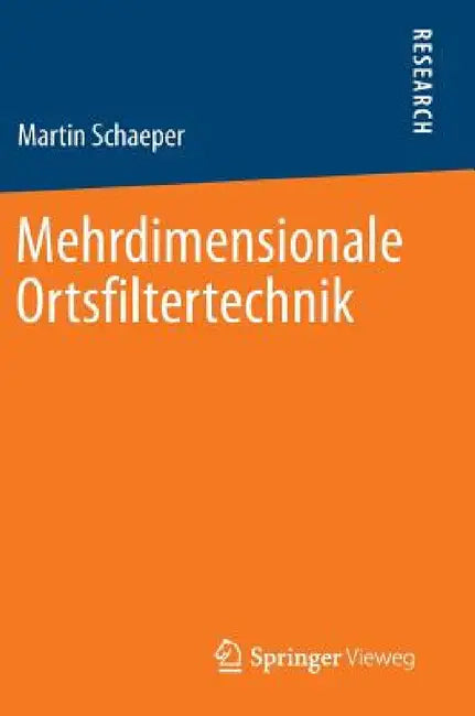 Mehrdimensionale Ortsfiltertechnik (English, Martin Schaeper)