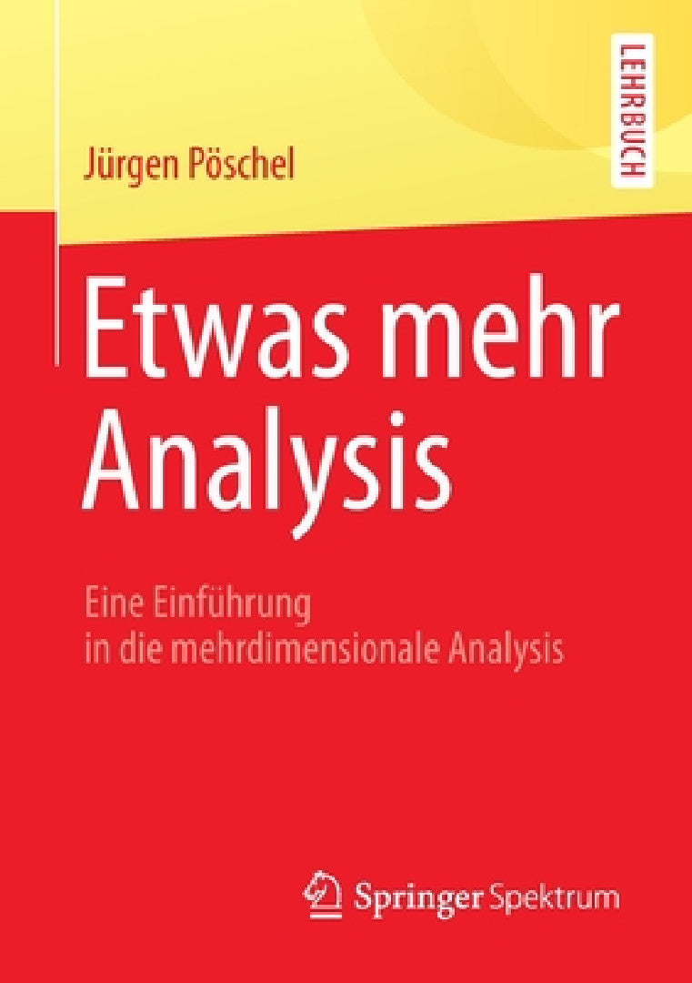 Etwas Mehr Analysis (English, Jürgen Pöschel)
