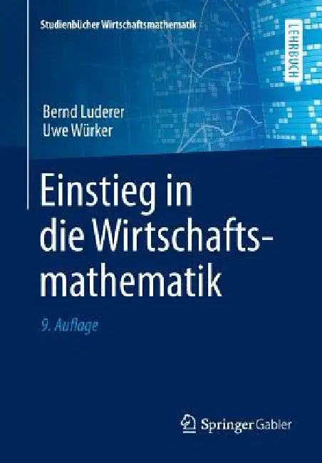 Einstieg in Die Wirtschaftsmathematik (English, Bernd Luderer | Uwe Würker)