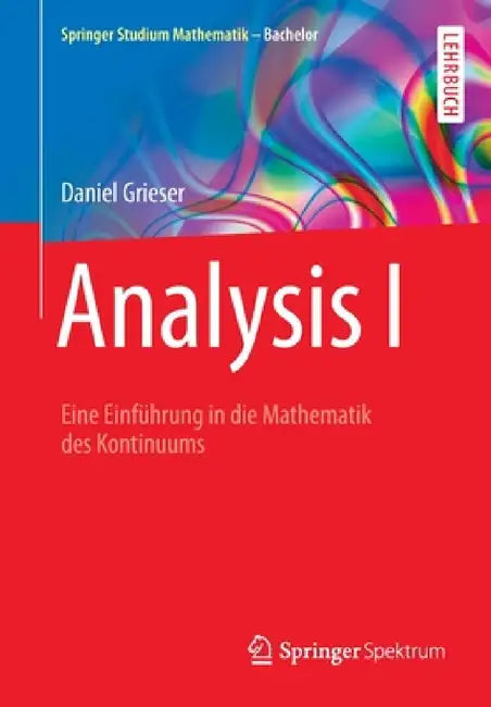 Analysis I (English, Daniel Grieser)