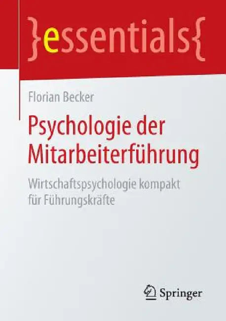Psychologie Der Mitarbeiterführung (English, Florian Becker)