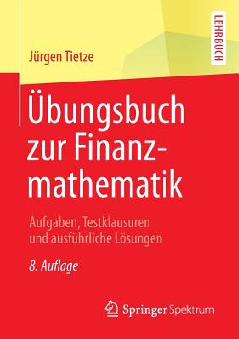 Übungsbuch Zur Finanzmathematik (English, Jürgen Tietze)