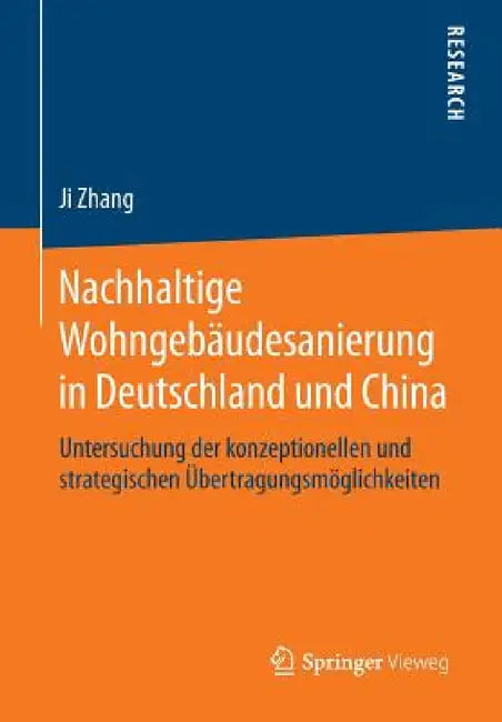 Nachhaltige Wohngebäudesanierung in Deutschland Und China (English, Ji Zhang)