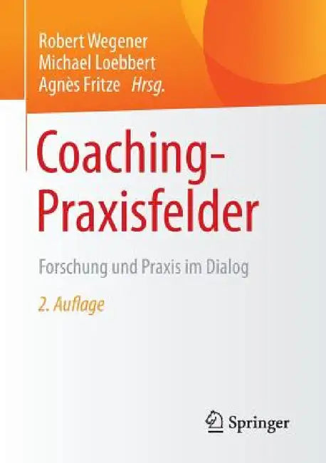 Coaching-Praxisfelder (English, Robert Wegener | Michael Loebbert | Agnès Fritze)