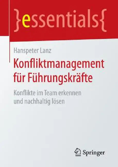 Konfliktmanagement Für Führungskräfte (English, Hanspeter Lanz)
