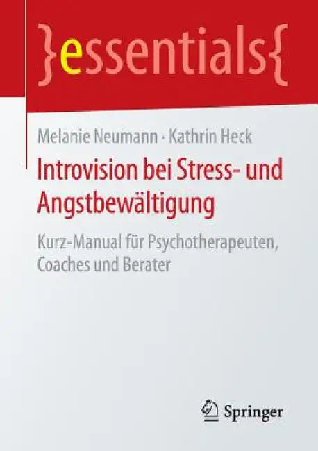 Introvision Bei Stress- Und Angstbewältigung (English, Melanie Neumann | Kathrin Heck)