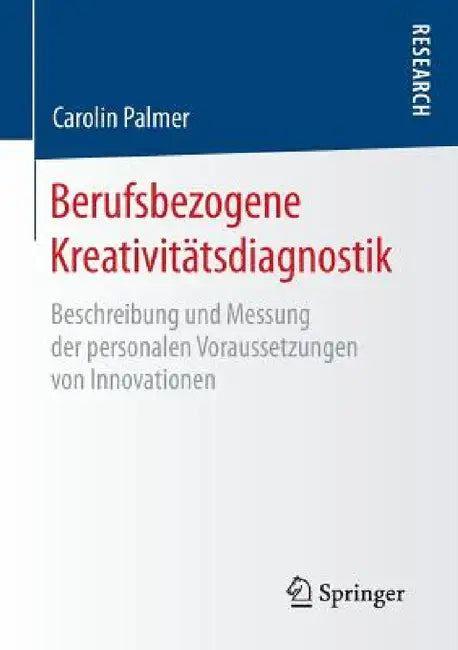 Berufsbezogene Kreativitätsdiagnostik (English, Carolin Palmer)