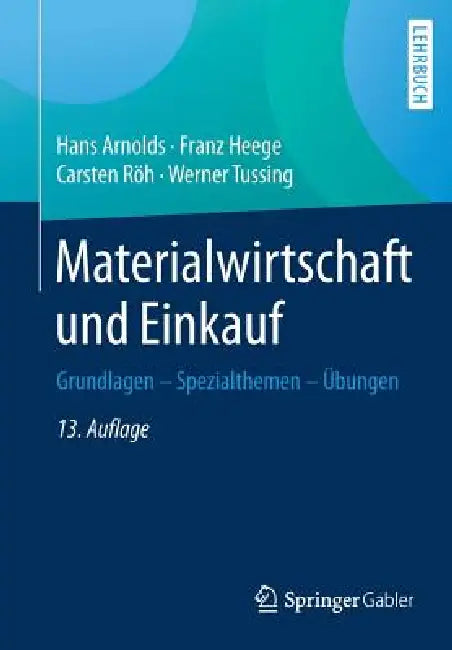 Materialwirtschaft Und Einkauf (English, Hans Arnolds | Franz Heege | Carsten Röh)