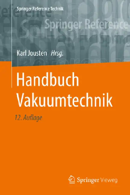 Handbuch Vakuumtechnik (English, Karl Jousten)