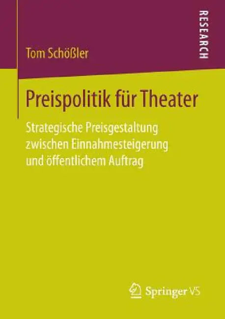Preispolitik Für Theater (English, Tom Schößler)
