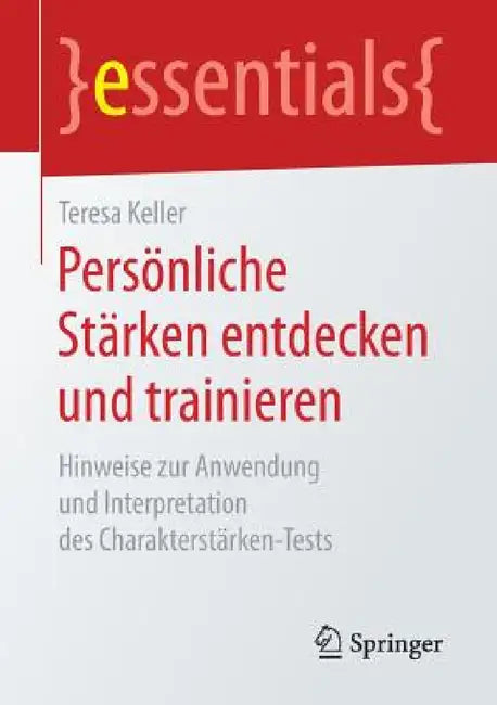 Persönliche Stärken Entdecken Und Trainieren (English, Teresa Keller)