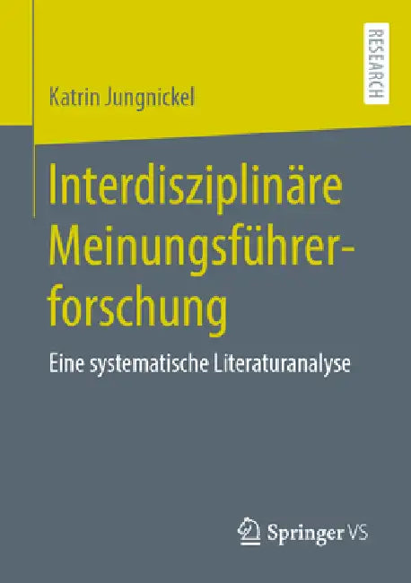 Interdisziplinäre Meinungsführerforschung (English, Katrin Jungnickel)
