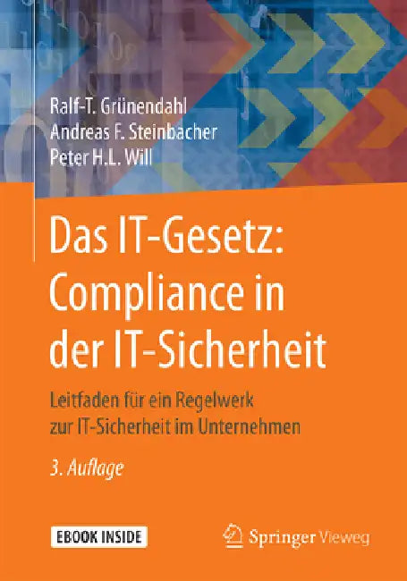 Das It-Gesetz (English, Ralf-T Grünendahl | Andreas F. Steinbacher | Peter H. L. Will)
