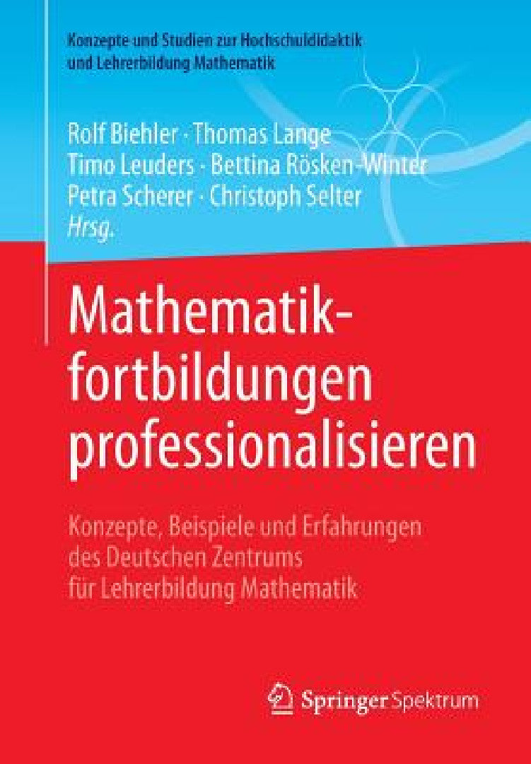 Mathematikfortbildungen Professionalisieren (English, Rolf Biehler | Thomas Lange | Timo Leuders)