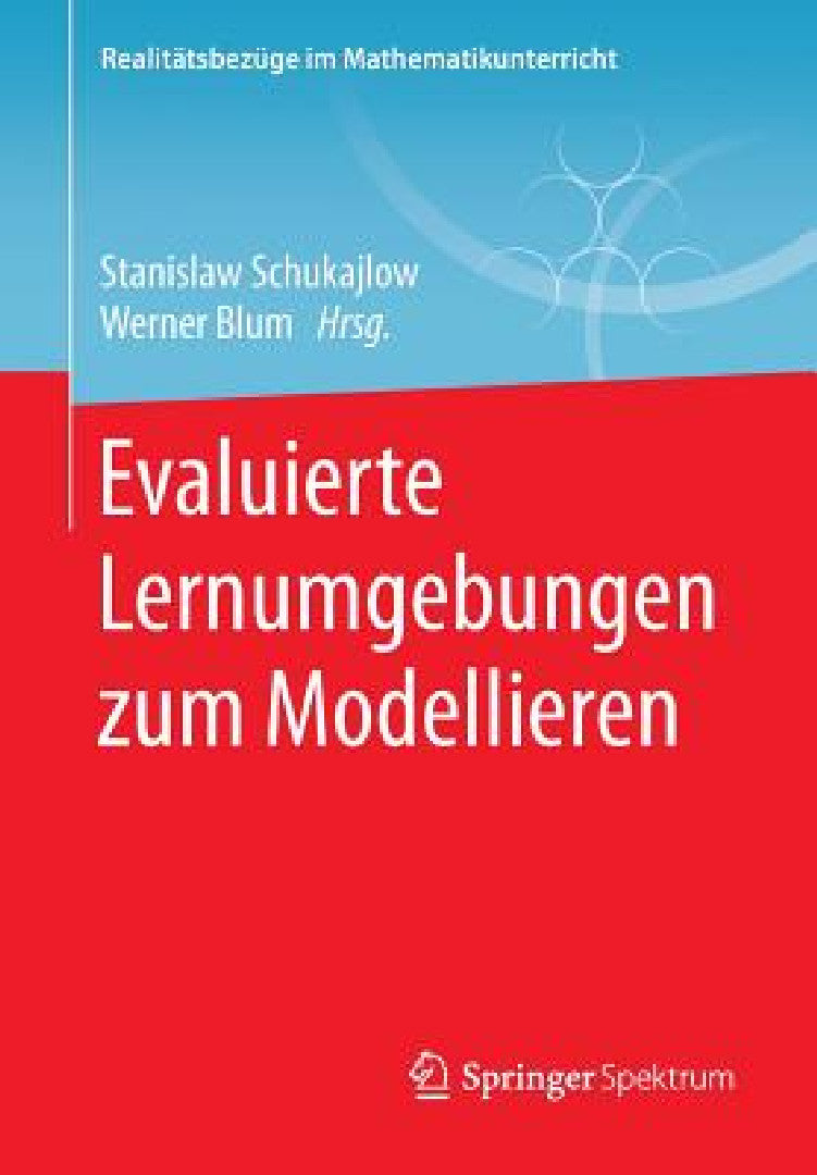 Evaluierte Lernumgebungen Zum Modellieren (English, Stanislaw Schukajlow | Werner Blum)