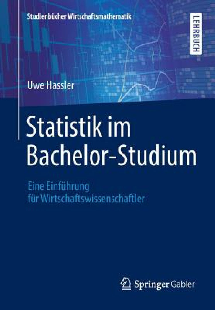 Statistik Im Bachelor-Studium (English, Uwe Hassler)