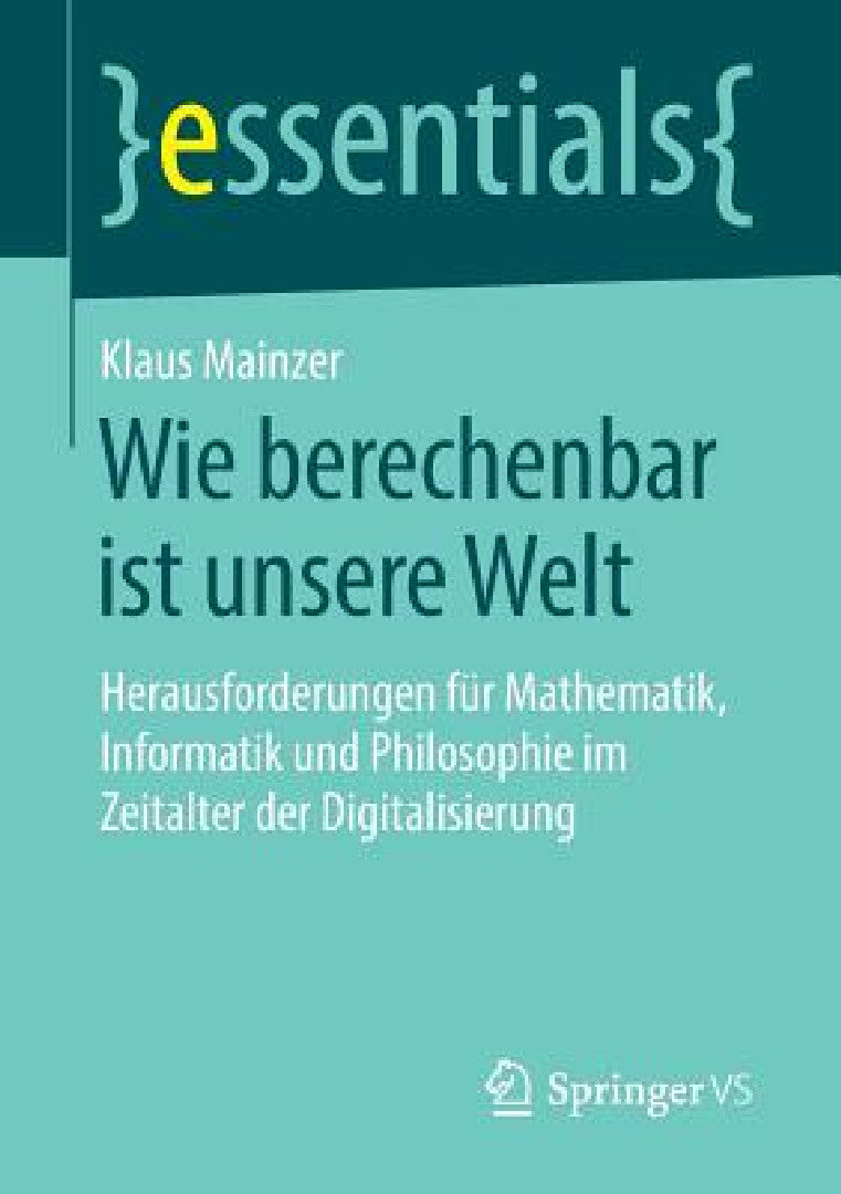 Wie Berechenbar Ist Unsere Welt (English, Klaus Mainzer)