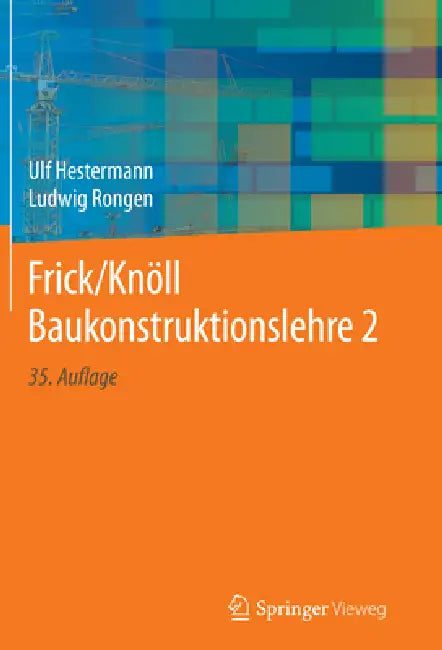 Frick/Knöll Baukonstruktionslehre 2 (English, Ulf Hestermann | Ludwig Rongen)