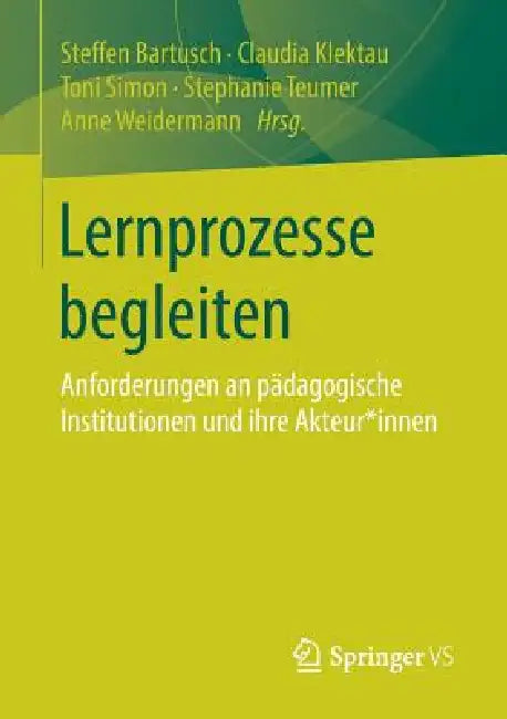 Lernprozesse Begleiten (English, Steffen Bartusch | Claudia Klektau | Toni Simon)