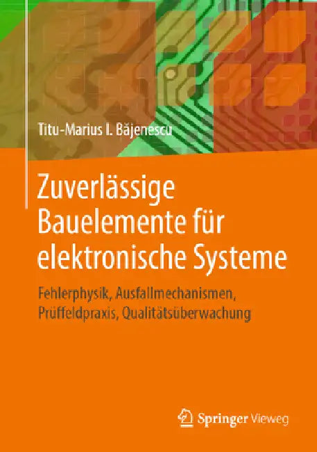 Zuverlässige Bauelemente Für Elektronische Systeme (English, Titu-Marius I. Băjenescu)
