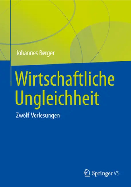 Wirtschaftliche Ungleichheit (English, Johannes Berger)