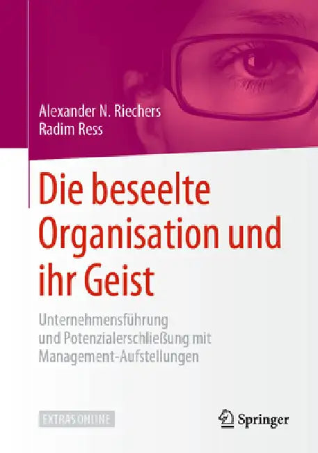 Die Beseelte Organisation Und Ihr Geist (English, Alexander N. Riechers | Radim Ress)