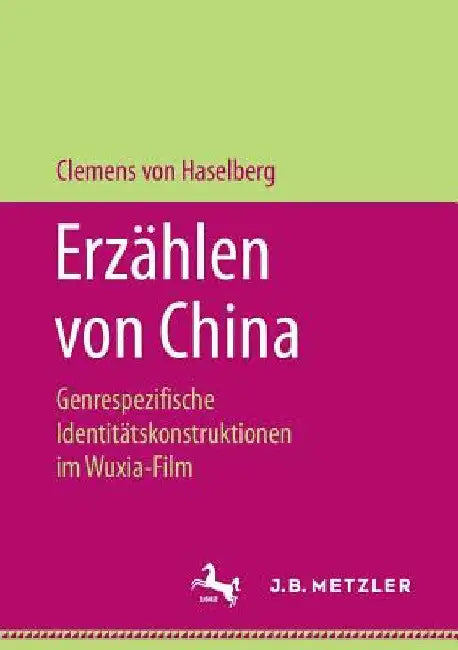 Erzählen Von China (English, Clemens Von Haselberg)