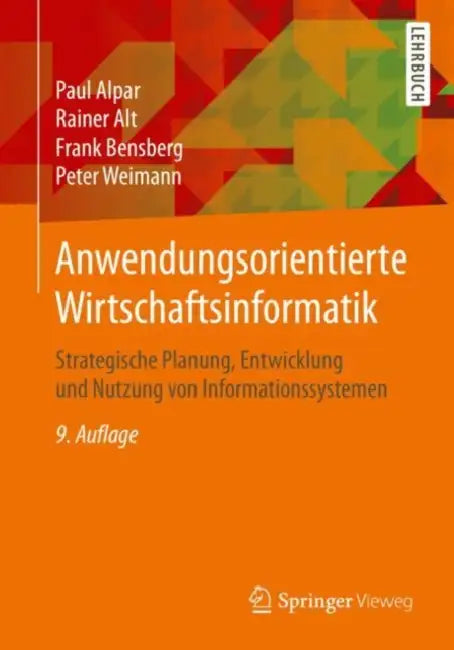 Anwendungsorientierte Wirtschaftsinformatik (English, Paul Alpar | Rainer Alt | Frank Bensberg)