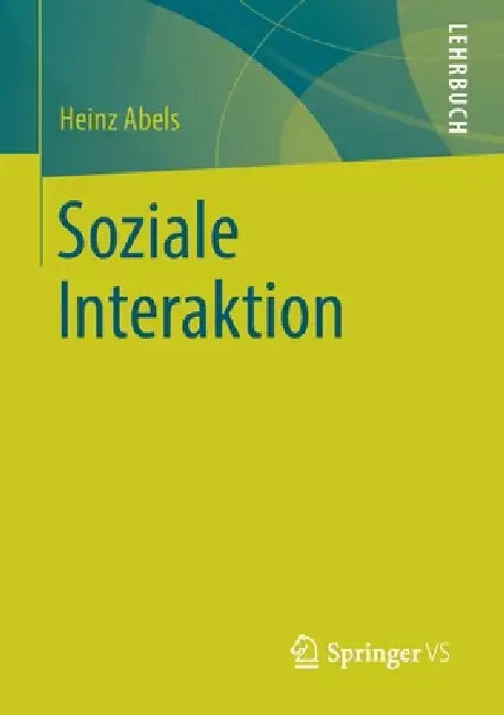Soziale Interaktion (English, Heinz Abels)