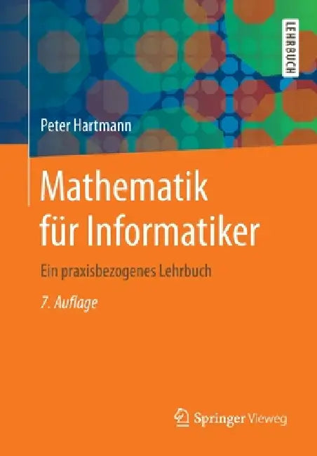 Mathematik Für Informatiker (English, Peter Hartmann)