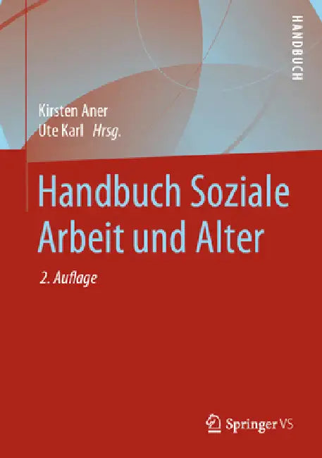 Handbuch Soziale Arbeit Und Alter (English, Kirsten Aner | Ute Karl)