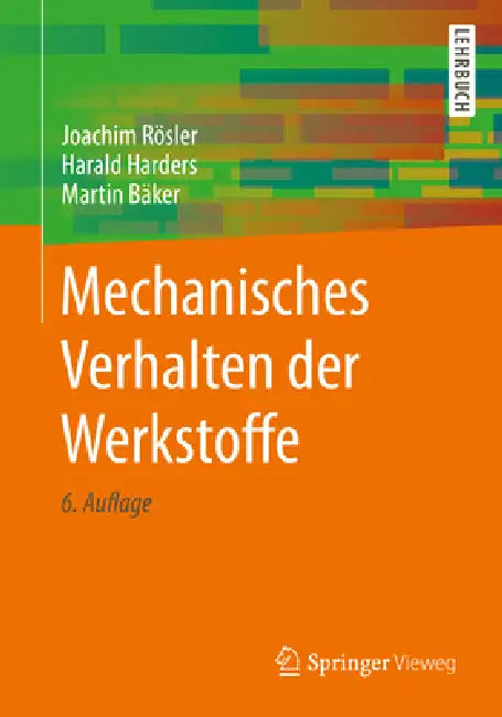 Mechanisches Verhalten Der Werkstoffe (English, Joachim Rösler | Harald Harders | Martin Bäker)