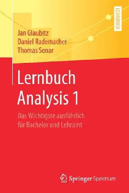 Lernbuch Analysis 1 (English, Jan Glaubitz | Daniel Rademacher | Thomas Sonar)
