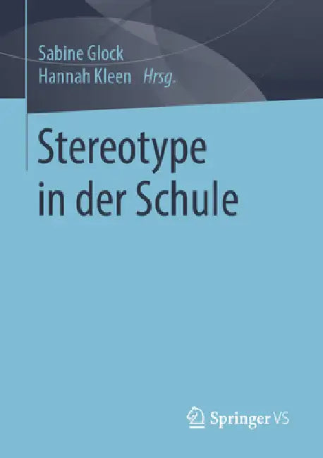 Stereotype in Der Schule (English, Sabine Glock | Hannah Kleen)