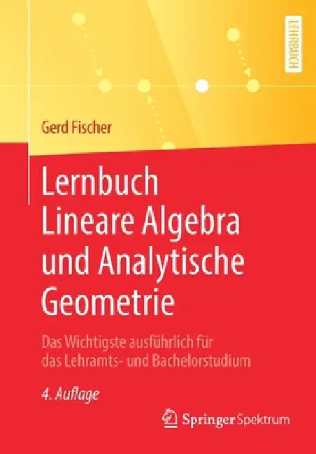 Lernbuch Lineare Algebra Und Analytische Geometrie (English, Gerd Fischer | Florian Quiring)